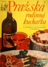 kniha Pražská rodinná kuchařka, Práce 1973