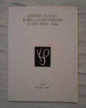 kniha Knižní značky Karla Svolinského z let 1922-1986, Spolek sběratelů a přátel exlibris 1988