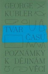 kniha Tvar času Poznámky k dějinám věcí, PositiF 2018