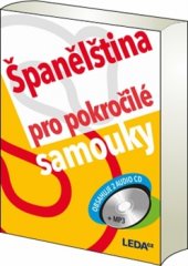 kniha Španělština pro pokročilé samouky, Leda 2015