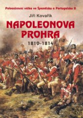 kniha Napoleonova prohra 1810-1814, Akcent 2010
