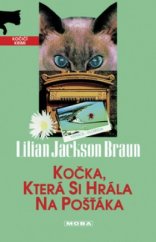 kniha Kočka, která si hrála na pošťáka, MOBA 2004