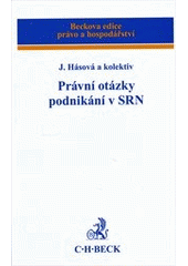 kniha Právní otázky podnikání v SRN, C. H. Beck 2011