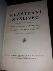 kniha Klášterní myslivec román ze XIV. stol., Josef V. Rozmara 1924