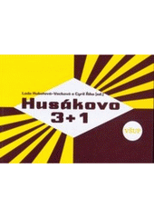 kniha Husákovo 3 + 1 bytová kultura 70. let, VŠUP 2007