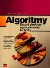 kniha Algoritmy datové struktury a programovací techniky, CPress 2004