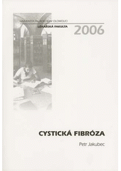 kniha Cystická fibróza, Univerzita Palackého v Olomouci 2006