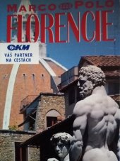 kniha Florencie průvodce na cesty s osvědčenými tipy, KadeL 1991