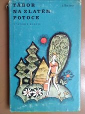 kniha Tábor na Zlatém potoce, Albatros 1980