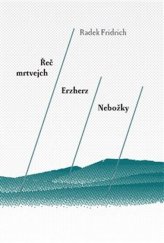 kniha Řeč mrtvejch / Erzherz / Nebožky, Perplex 2024
