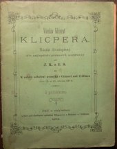 kniha Vácslav Kliment Klicpera nástin životopisný, Péčí a nákladem výboru pro zbudování pomníku Klicperova 1874