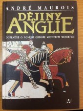 kniha Dějiny Anglie doplněné o novější období Michelem Mohrtem, Nakladatelství Lidové noviny 1998