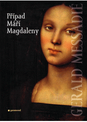 kniha Případ Máří Magdaleny, Garamond 2005