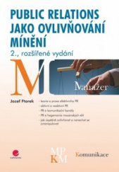 kniha Public relations jako ovlivňování mínění, Grada 2009