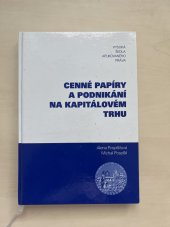 kniha Cenné papíry a podnikání na kapitálovém trhu, Vysoká škola aplikovaného práva 2006