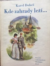 kniha Kde zahrady leží novela, Krajské nakladatelství 1961