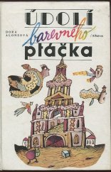 kniha Údolí barevného ptáčka Pro děti od 6 let, Albatros 1989