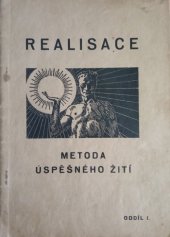 kniha Realisace, díly 1.-12. Metoda úspěšného žití, Josef Šumavský 1934