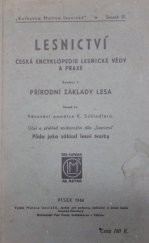 kniha Lesnictví Soubor I, - Přírodní základy lesa. - česká encyklopedie lesnické vědy a praxe., Petr Frank v Táboře 1944