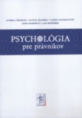 kniha Psychológia pre právnikov, Iura Edition 2010