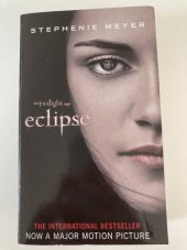 kniha Eclipse The Twilight saga, Atom books 2007