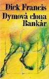 kniha Dymová clona / Bankár, Pravda 1987