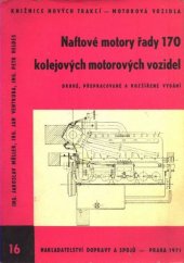 kniha Naftové motory řady 170 kolejových motorových vozidel, Nadas 1970