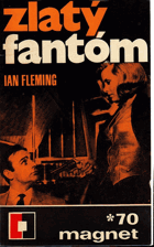 kniha Zlatý fantóm, Magnet 1970