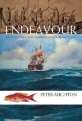 kniha Endeavour příběh první velkolepé námořní výpravy kapitána Cooka, BB/art 2006