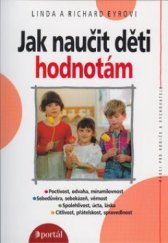 kniha Jak naučit děti hodnotám, Portál 2000