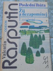 kniha Poslední lhůta Žij a nezapomínej ; Loučení, Odeon 1984