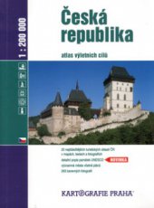 kniha Česká republika atlas výletních cílů, Kartografie 2004