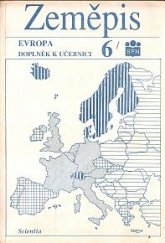 kniha Zeměpis pro 6. ročník základní školy Evropa : Doplněk k učebnici, Státní pedagogické nakladatelství 1993