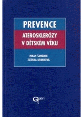 kniha Prevence aterosklerózy v dětském věku, Galén 2003