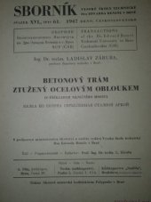 kniha Betonový trám ztužený ocelovým obloukem = Balka iz betona skreplennaja stalnoj arkoj : (S příkladem silničního mostu), Vysoká škola technická Dra Edvarda Beneše 1947