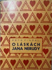 kniha O láskách Jana Nerudy, Hejda & Zbroj 1934