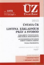 kniha ÚZ č. 1075  Ústava ČR, Listina základních práv a svobod, Sagit 2015