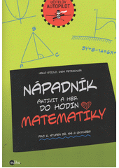 kniha Nápadník aktivit a her do hodin matematiky, Edika 2013