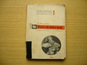 kniha Ruční obrábění kovů Pomůcka pro školení dorostu i dělníků v prům., Práce 1950