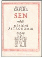 kniha Sen, neboli, Měsíční astronomie, Paseka 2004