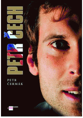 kniha Petr Čech, Imagination of People 2007