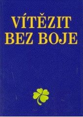 kniha Vítězit bez boje, Dialog 2003