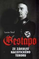 kniha Gestapo  Ze zákulisí nacistického teroru, Omega 2017