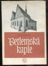 kniha Betlemská kaple, SNKLHU  1953