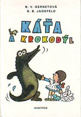 kniha Káťa a krokodýl pro malé čtenáře, Albatros 1982