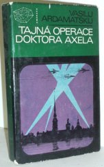 kniha Tajná operace doktora Axela, Mladá fronta 1972