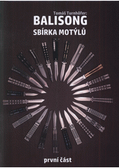 kniha Balisong - sbírka motýlů 1., Nová Forma 2017