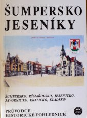 kniha Šumpersko, Jeseníky Průvodce, hist. pohlednice ; Zprac. aut. kol., Kletr 1994