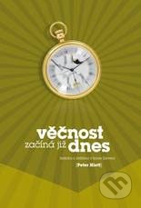 kniha Věčnost začíná již dnes setkání s Ježíšem v knize Zjevení, Návrat domů 2009