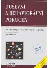 kniha Duševní a behaviorální poruchy průvodce klasifikací, nástin nozologie, diagnostika, Maxdorf 2002